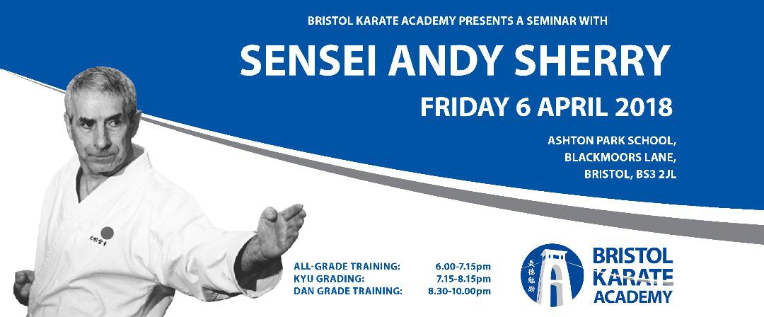 Sensei Andy Sherry is scheduled to visit Bristol Karate Academy on Friday 6th April